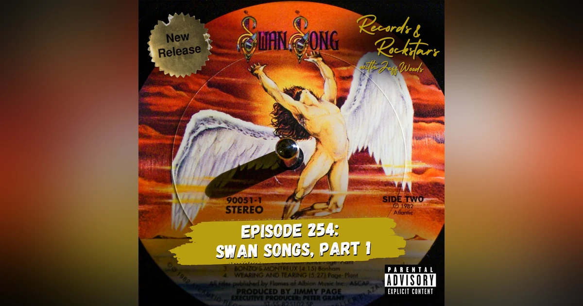 254: Rock's Swan Songs Part 1