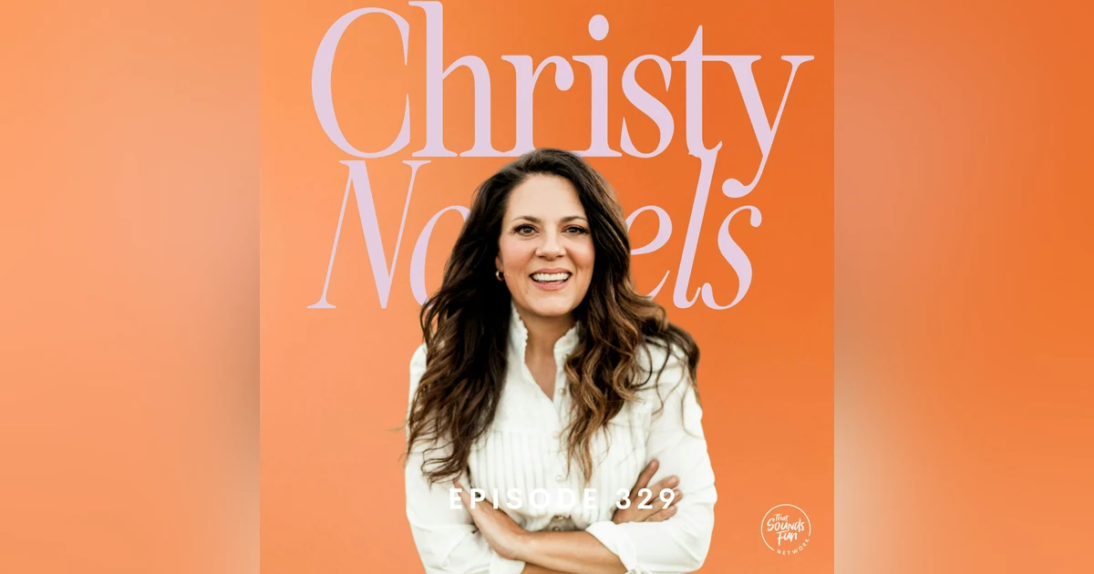 From Stages to Small Moments: Christy Nockels on Worship, Rest, and Family | Episode 329