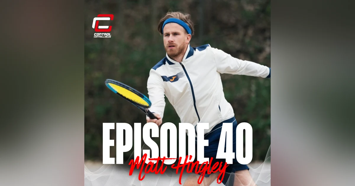 Episode 40: Mental Health Awareness Week - Matt Hingley