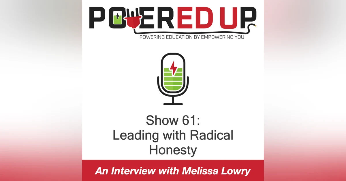 Show 61: Leading with Radical Honesty