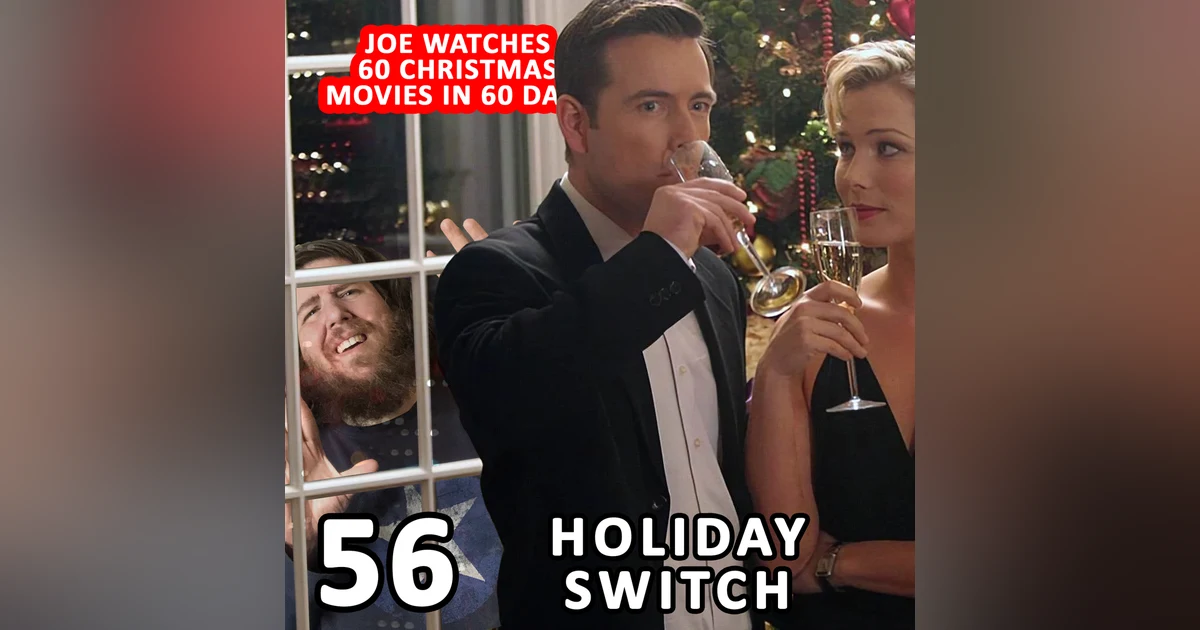 56 / Holiday Switch