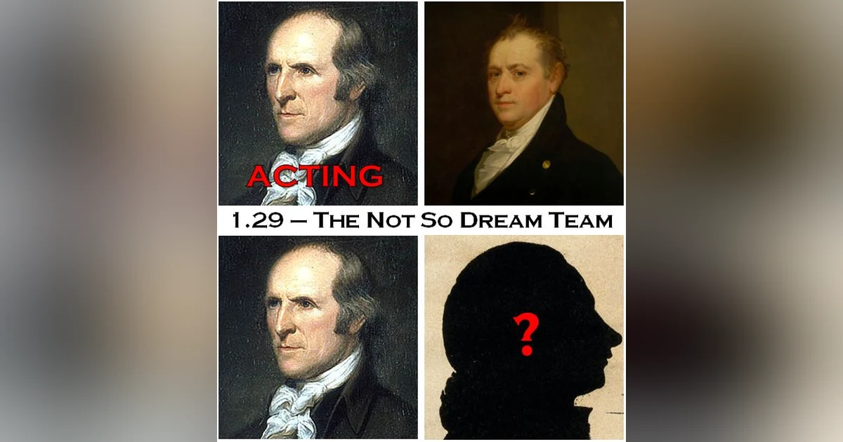 1.29 – The Not So Dream Team