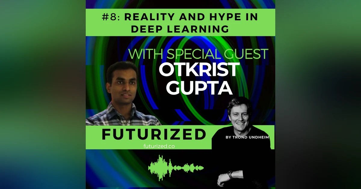Reality and Hype in Deep Learning