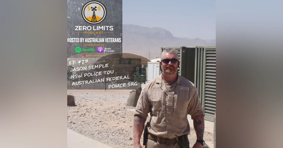 Ep. 75 Jason Semple former NSW Police TOU, Australian Federal Police SRG and Private Security Contractor