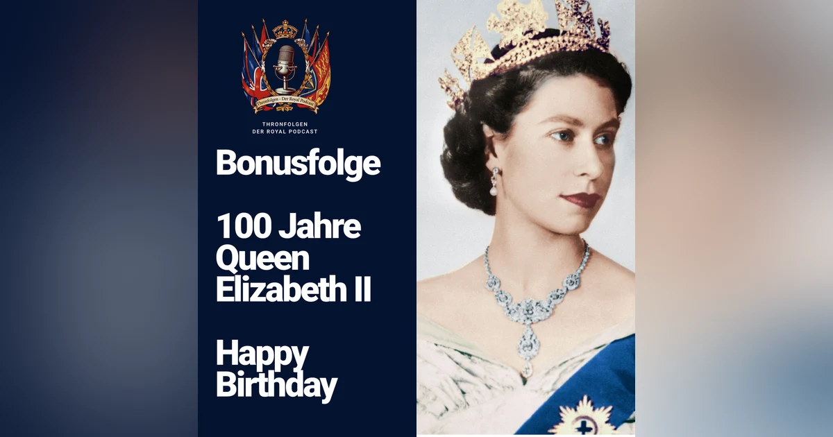 BonusfolgeZu Ehren der Late Queen - 100 Jahre Queen Elizabeth