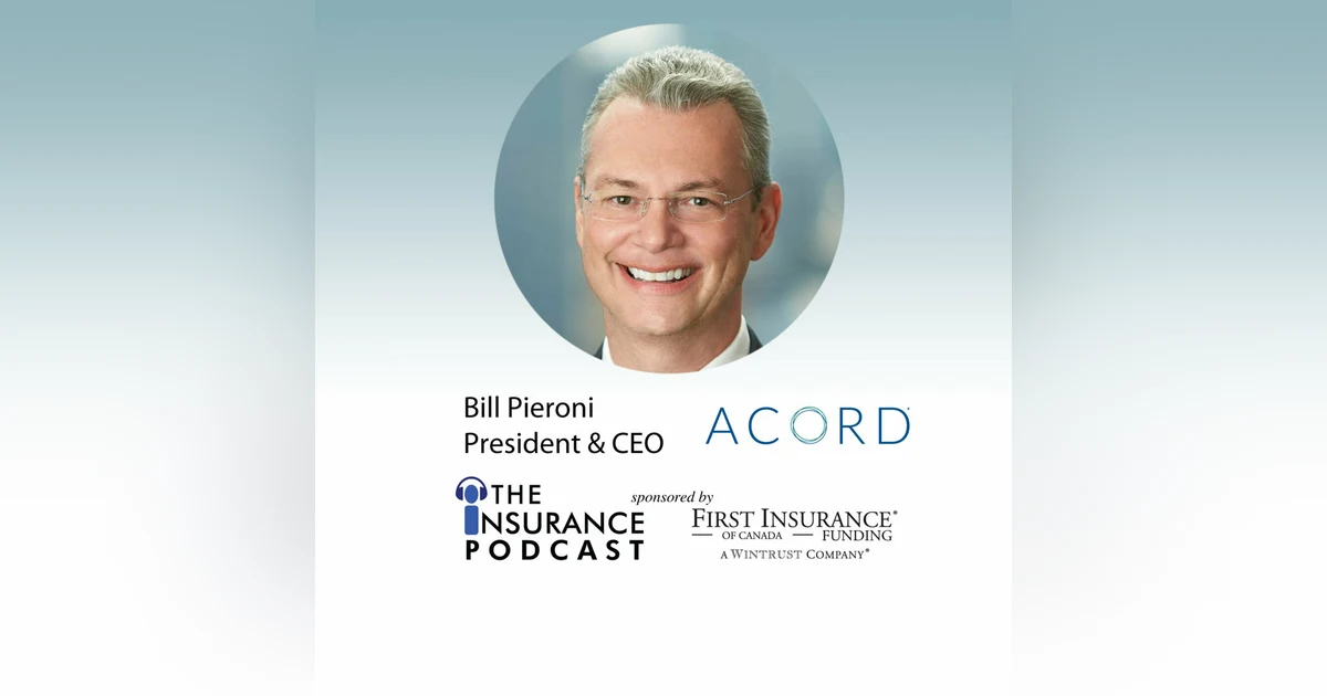 Bill Pieroni President & CEO of ACORD