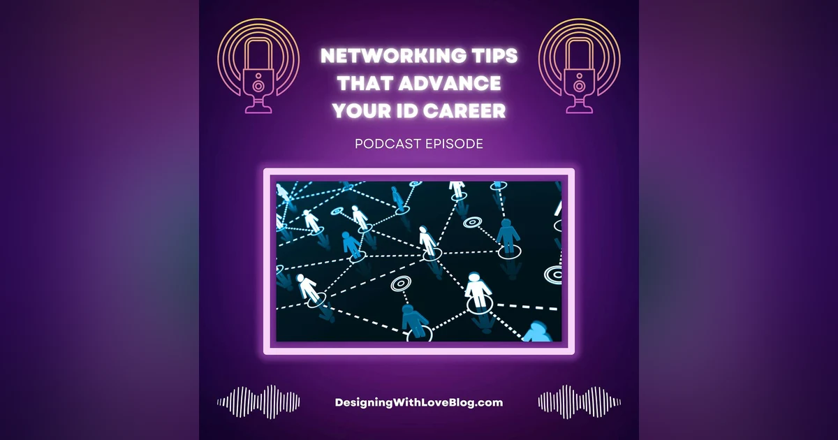 Networking Tips That Advance Your ID Career