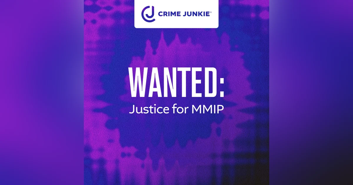 WANTED: Justice for MMIP