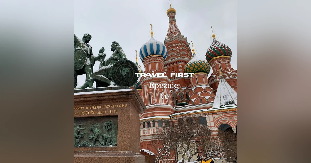 60: Moscow 2018 Day 2 - The Kremlin and Red Square