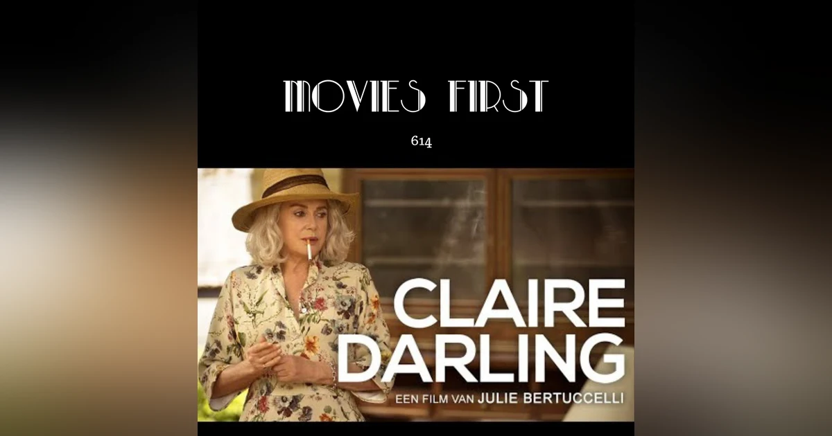 614: Claire Darling (La dernière folie de Claire Darling) (a review)