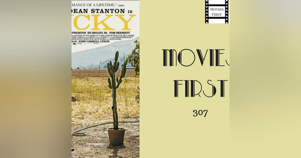 307: Lucky - Movies First with Alex First & Chris Coleman