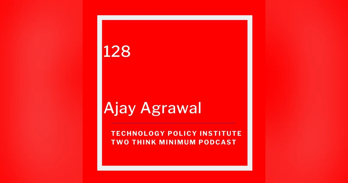 The Economics of AI: Prediction Machines and Their Impact with Ajay Agrawal