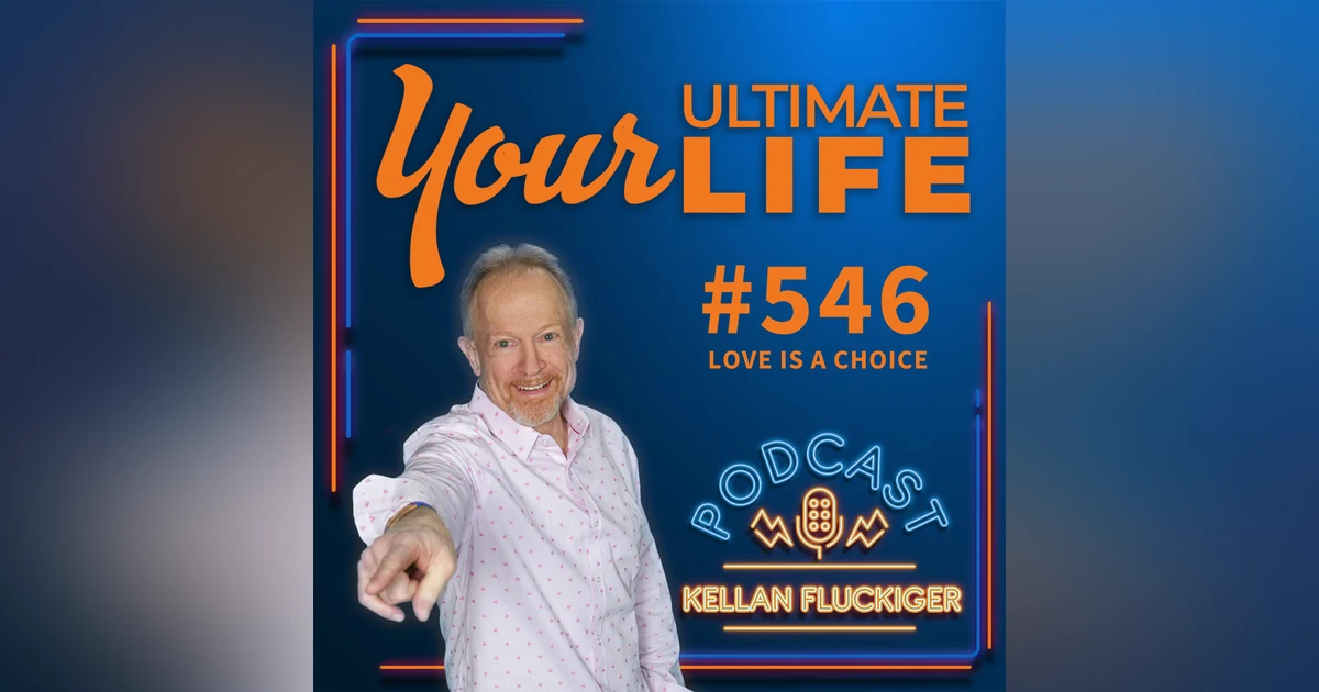Love Is a Choice, #546