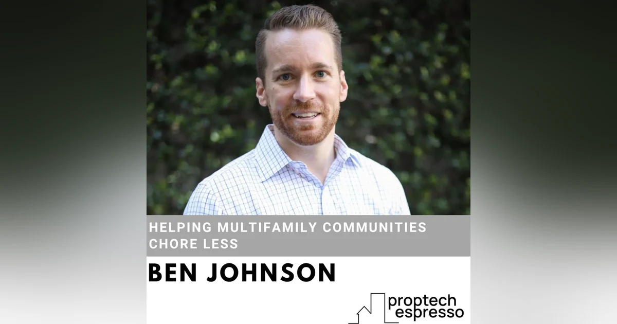 Ben -Johnson Helping Multifamily Communities Chore Less
