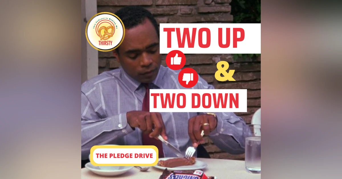 Seinfeld Podcast | Two Up and Two Down | The Pledge Drive