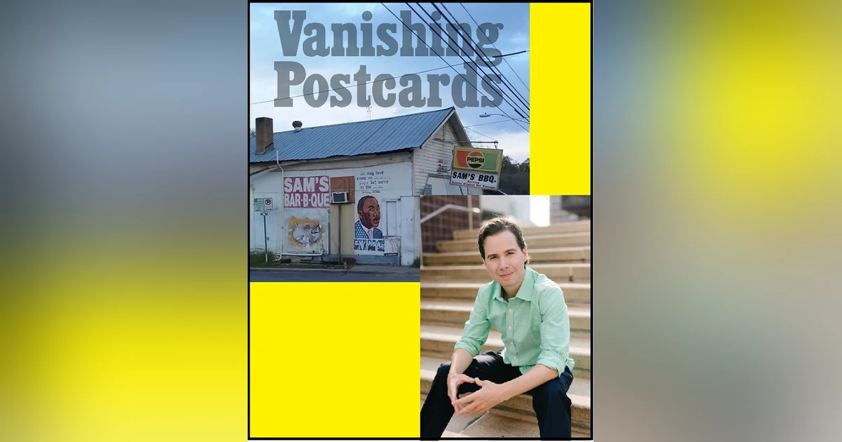 Evan Stern with the Vanishing Postcards Podcast