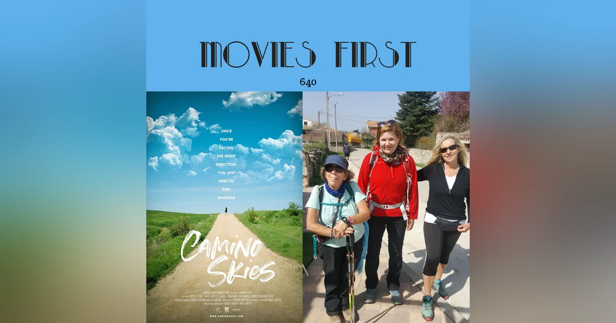 640:  Camino Skies (Documentary) (a review)