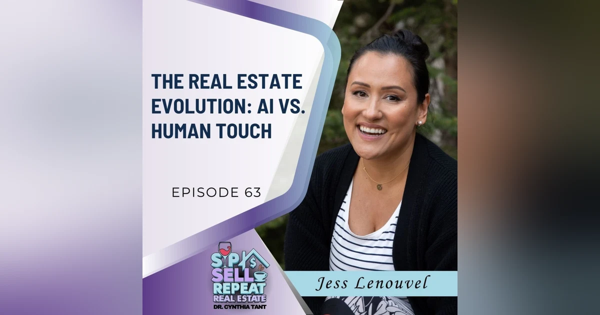Scaling from Six Figures to Multi-Seven Figures and the Future of AI in Real Estate with Jess Lenouvel