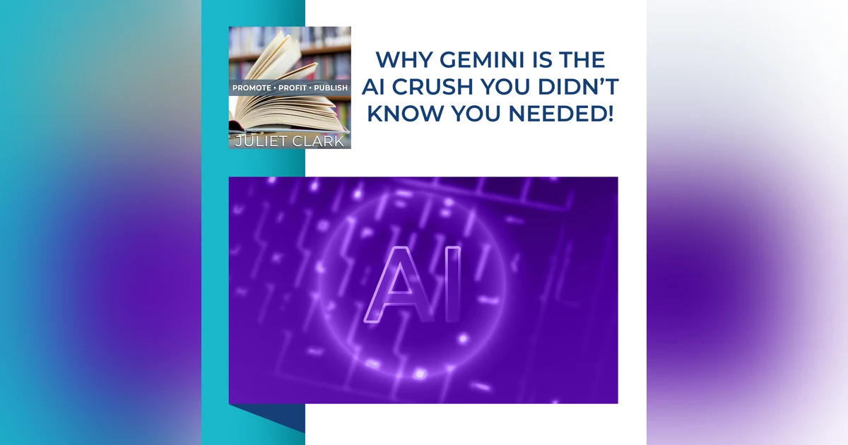 Why Gemini Is The AI Crush You Didn’t Know You Needed!