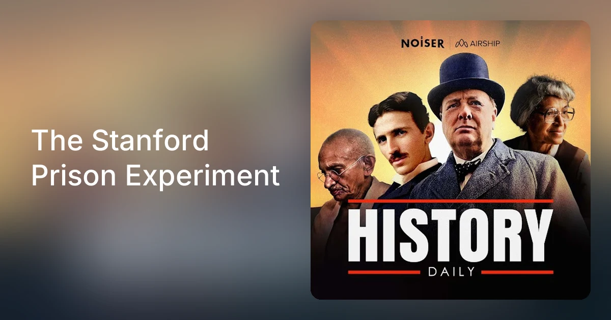 The Stanford Prison Experiment