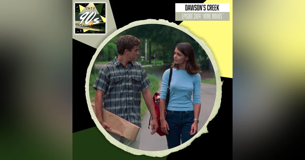 Dawson's Creek Season 3 Episode 4 - Home Movies