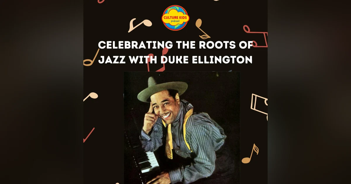 Celebrating the Roots of Jazz with Duke Ellington