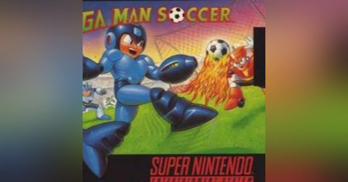 Ep. 36: Who put soccer in my Mega Man? | Mega Man Soccer