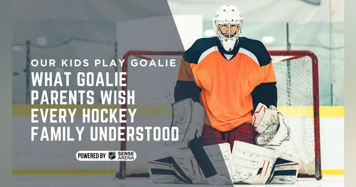 image for What Goalie Parents Wish Every Hockey Family Understood