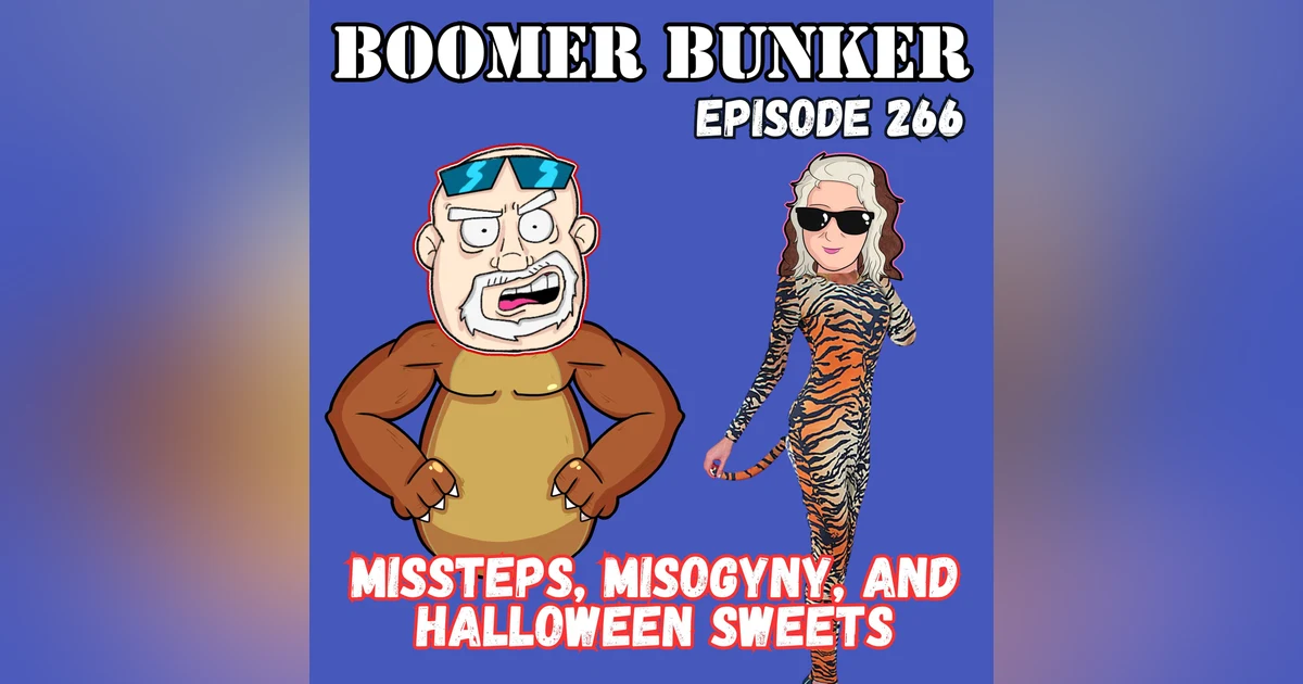 Missteps, Misogyny, and Halloween Sweets | Episode 266
