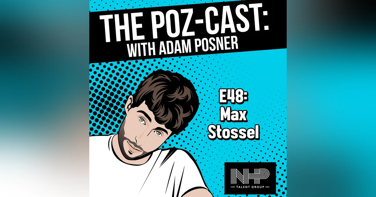BEST OF #thePOZcast E48: Max Stossel: Forbes Top Storyteller