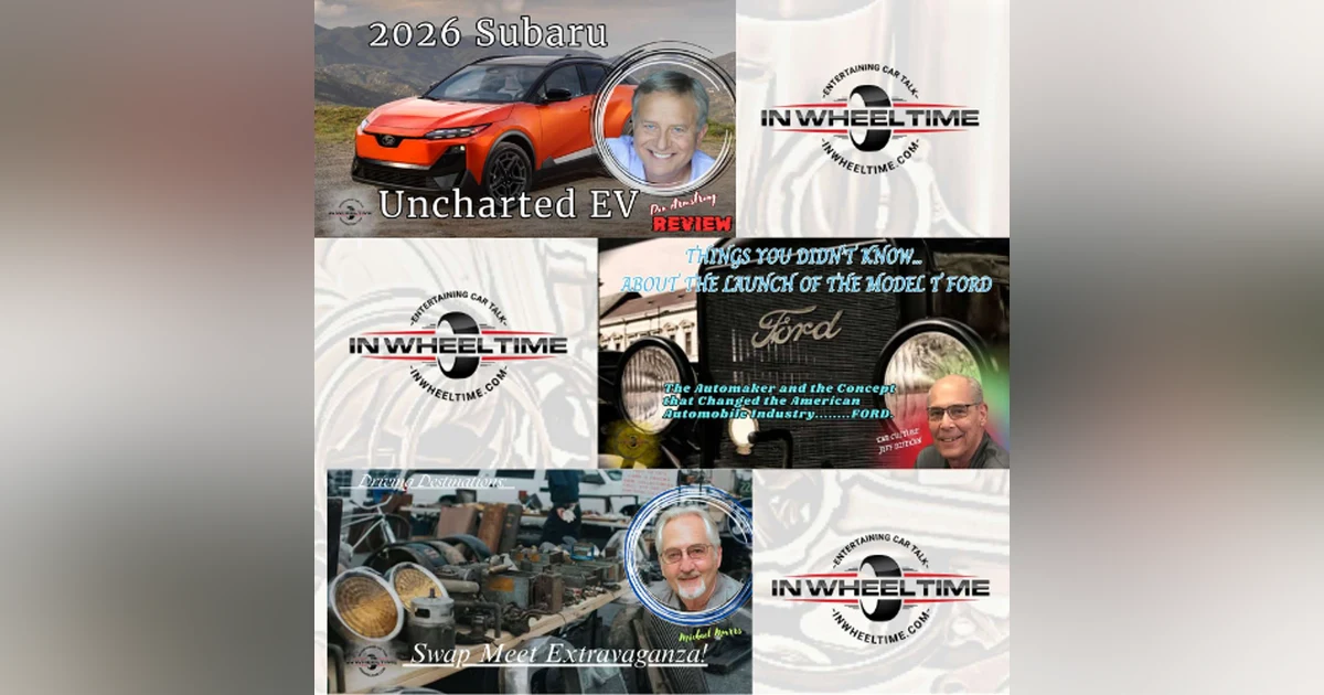 Model T Secrets In Plain Sight; Bring Cash or Go Home; Uncharted Subaru