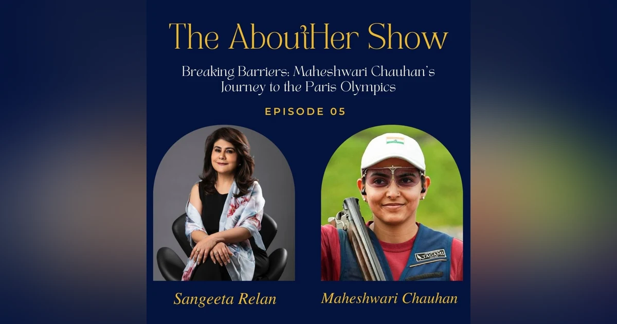 S2E57: How Did Maheshwari Chauhan Break Barriers to Reach the Paris Olympics?