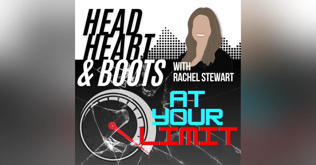 Ep 81 - "At Your Limit" With Rachel Stewart