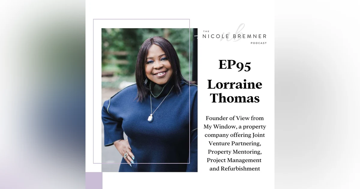 Property with purpose and nurturing a new breed of socially-conscious landlord with View From My Window founder Lorraine Thomas. #95