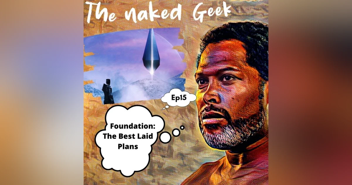 Foundation: The best laid plans