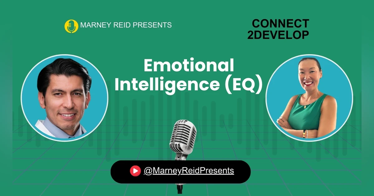 Emotional Intelligence (EQ) - Remaining Calm Under Pressure with Dr. Camilo Molina and Marney Reid