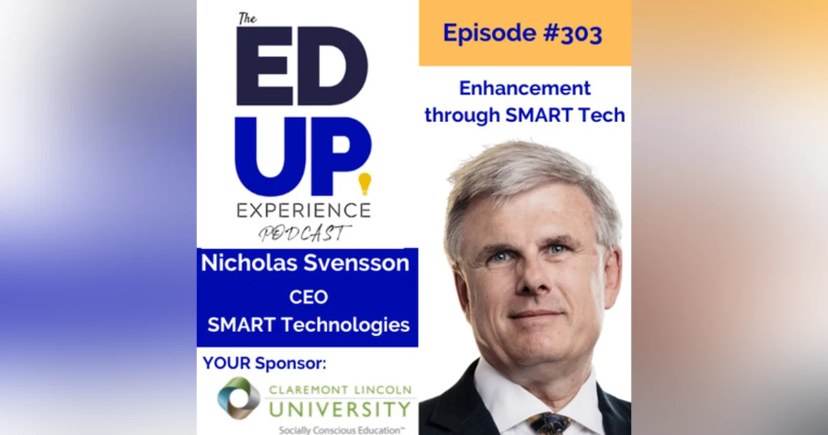 303: Enhancement through SMART Tech - with Nicholas Svensson, CEO, SMART Technologies