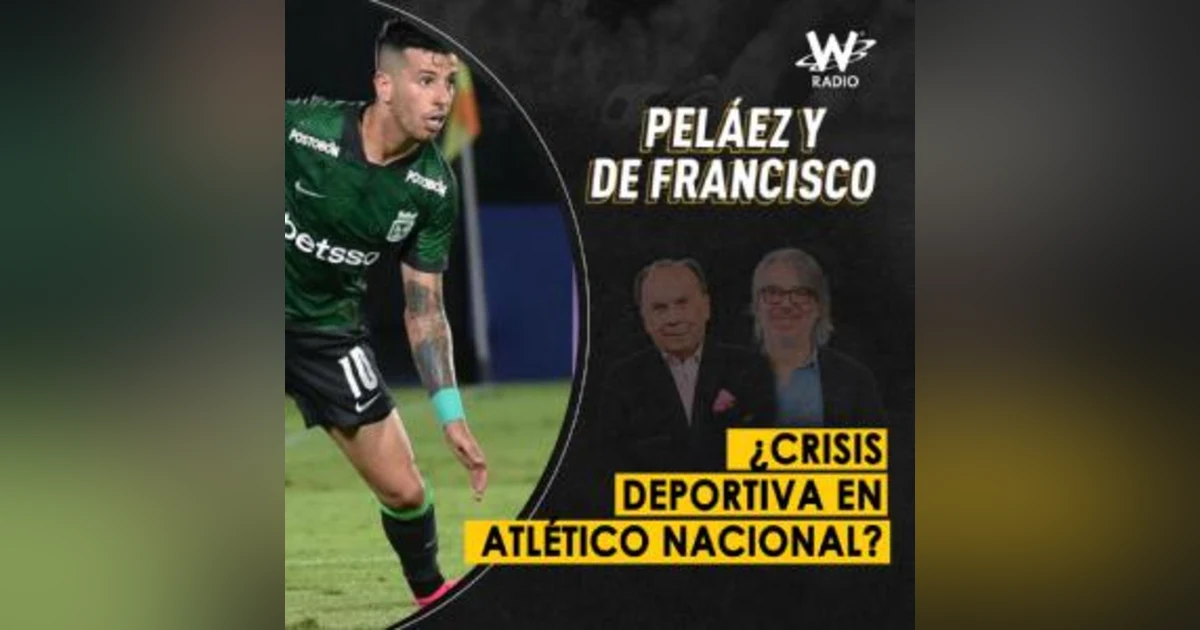 ¿Crisis deportiva en Atlético Nacional?