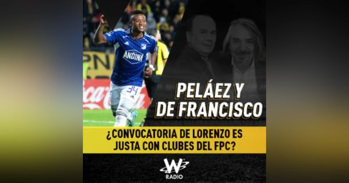 ¿Convocatoria de Lorenzo es justa con clubes del FPC?