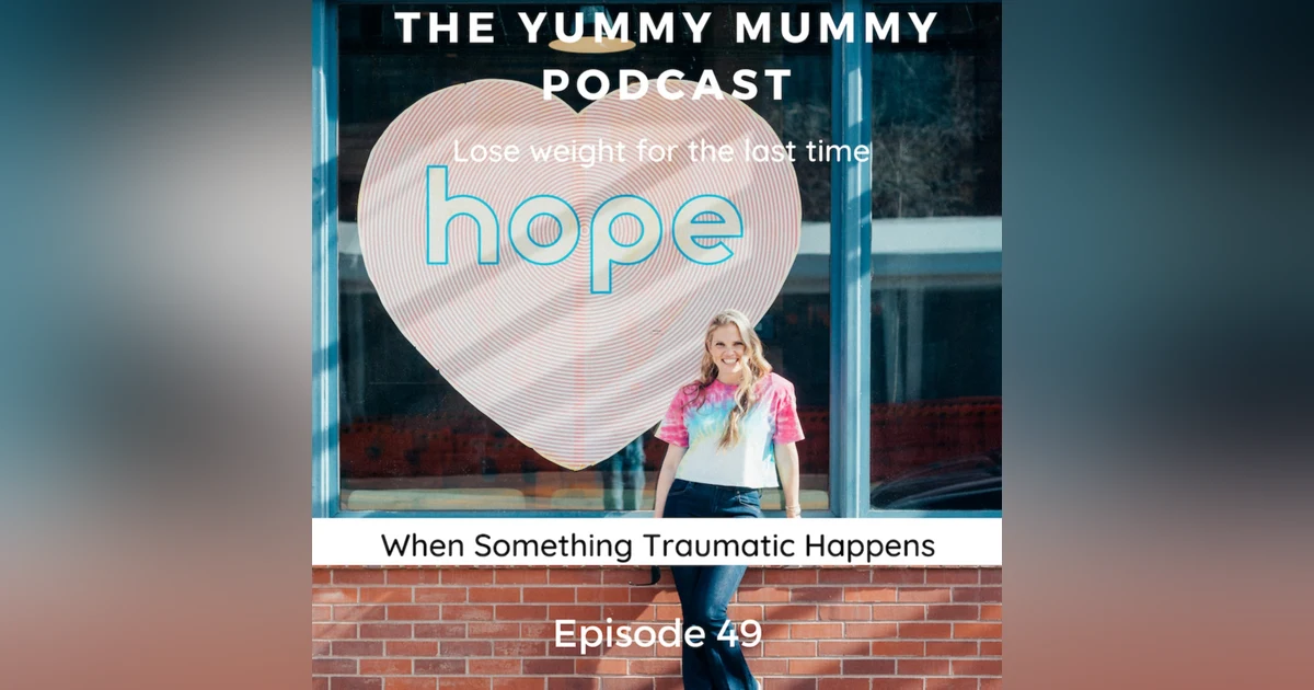 When Something Traumatic Happens