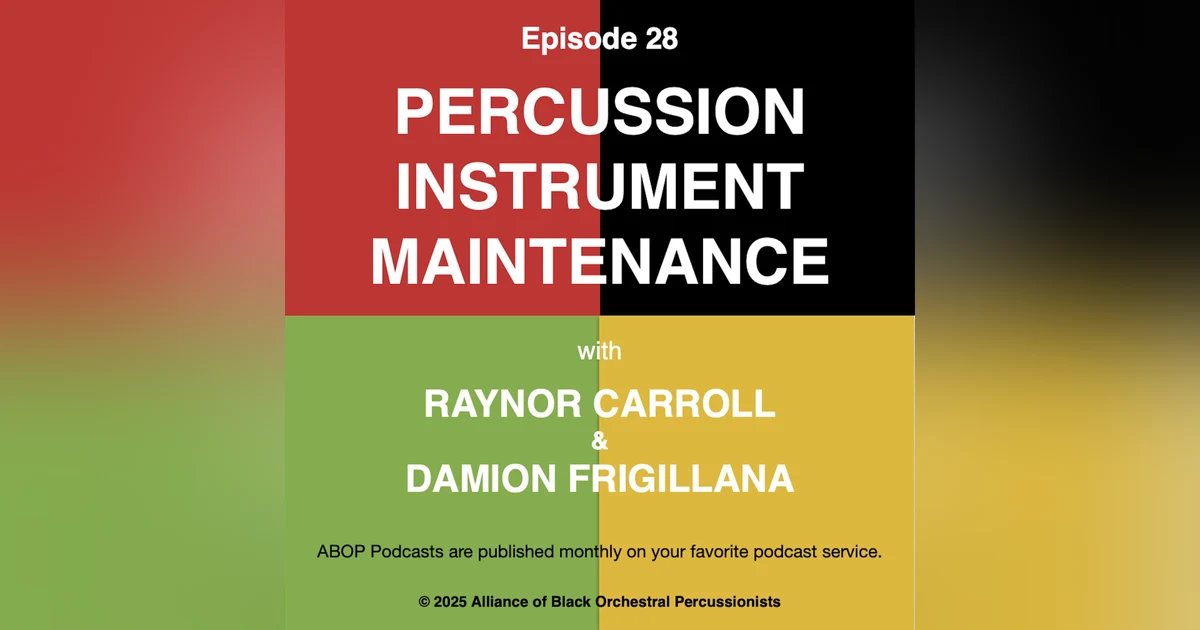 Episode 28. Percussion Instrument Maintenance
