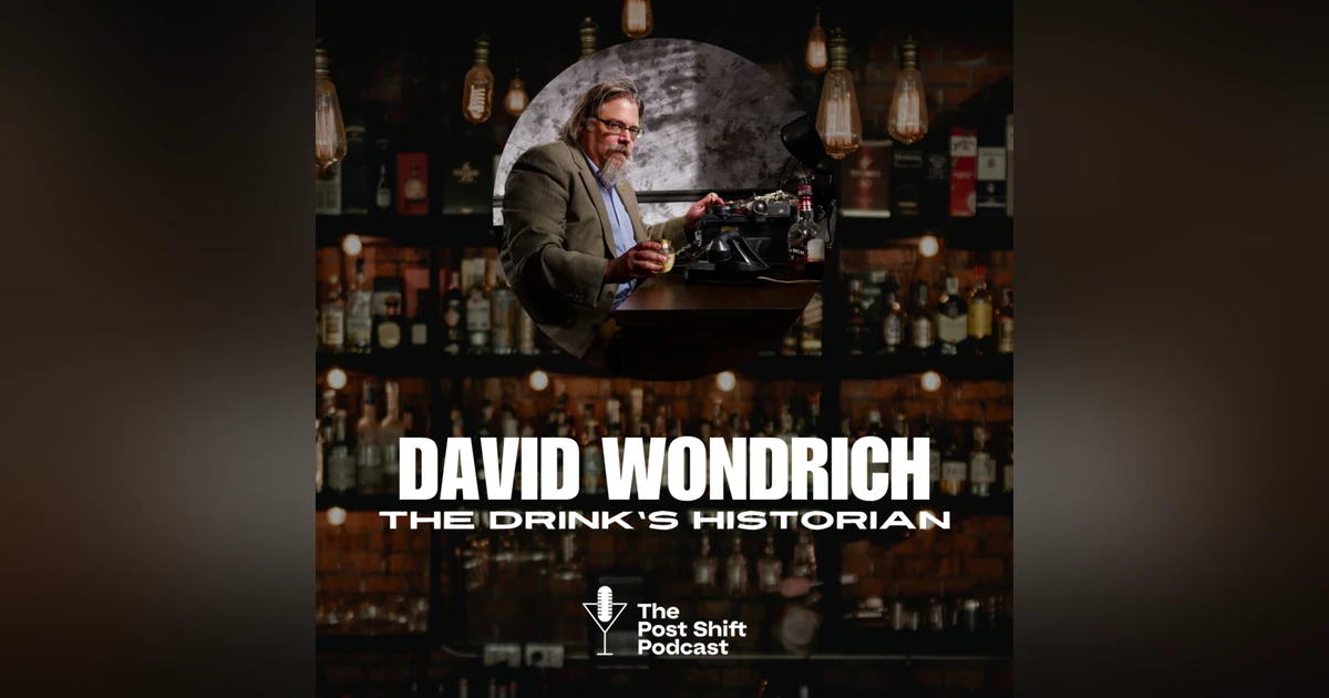 From Punch to Present Day: David Wondrich on Writing, Research, and Revival