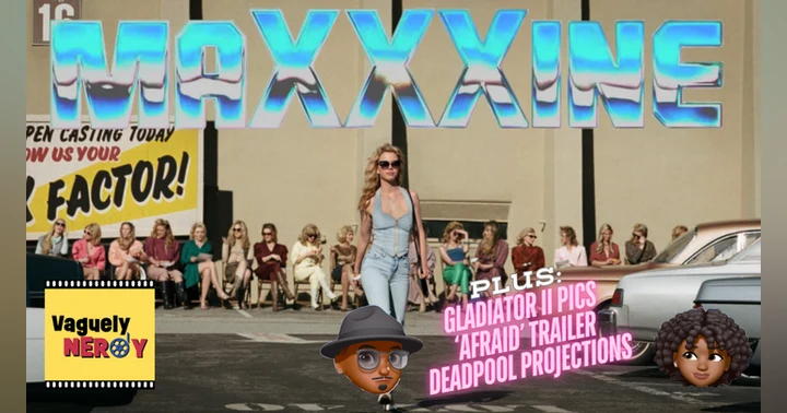 image for Episode 49: 'MaXXXine' Review, Gladiator II pics, and 'Deadpool & Wolverine' Box Office projections