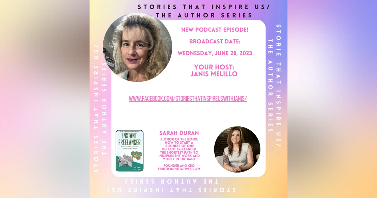 Stories That Inspire Us / The Author Series with Sarah Duran - 06.28.23