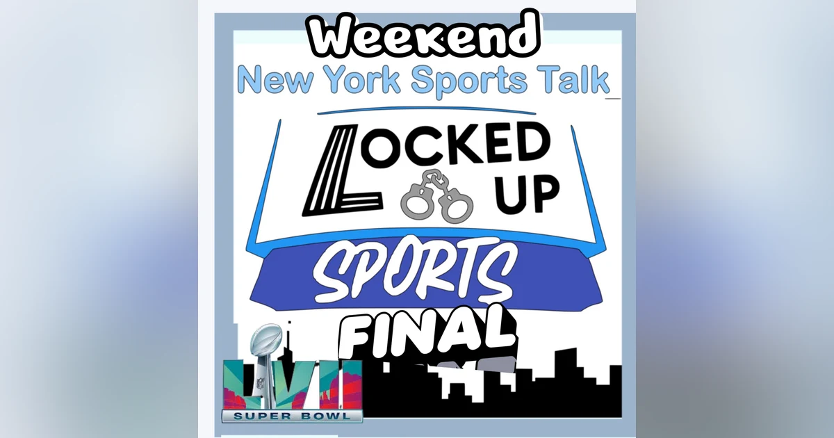 Locked Up Sports Weekend Wrap Up