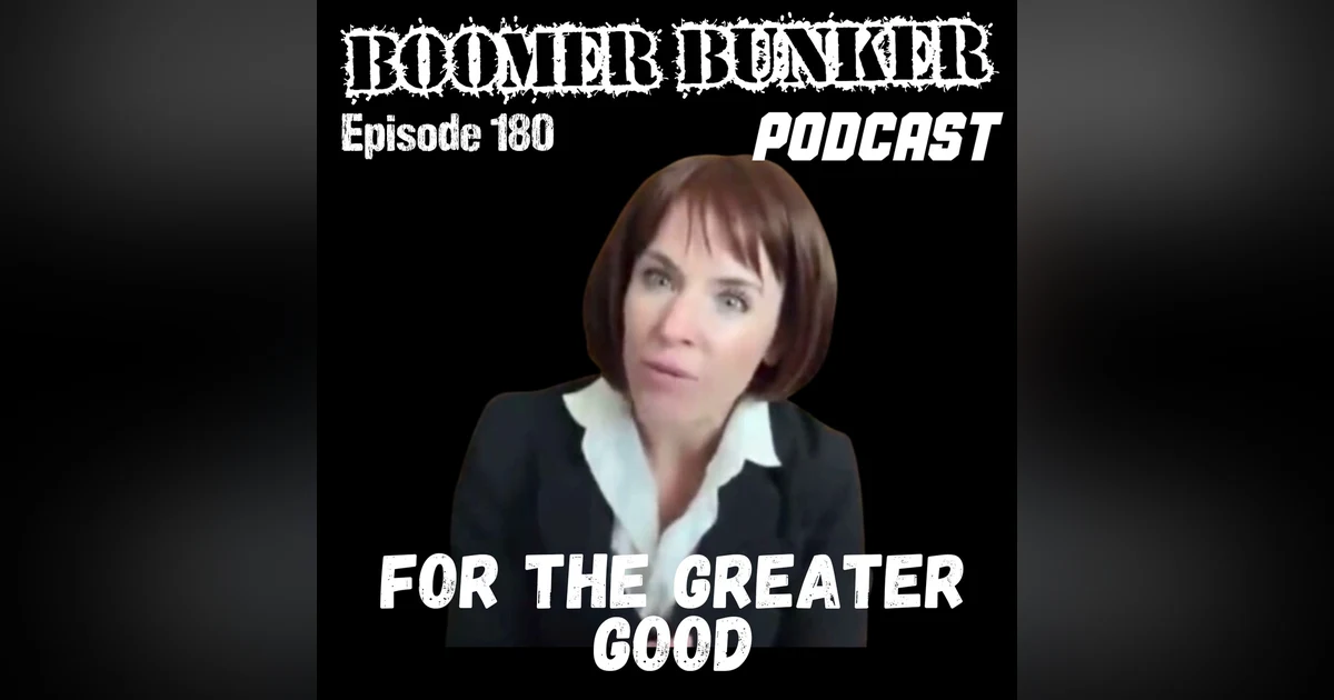 For The Greater Good | Episode 180