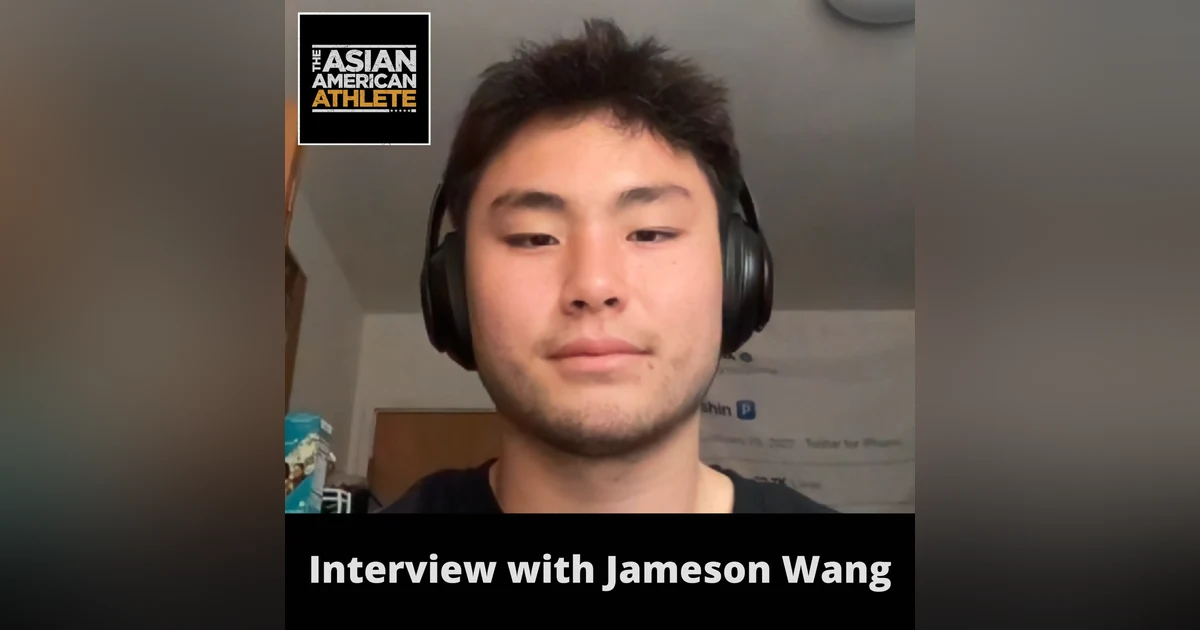 Life as the QB1 at Cornell, Experiences as an Asian American Football Player, and Being a Leader & Role Model with Jameson Wang