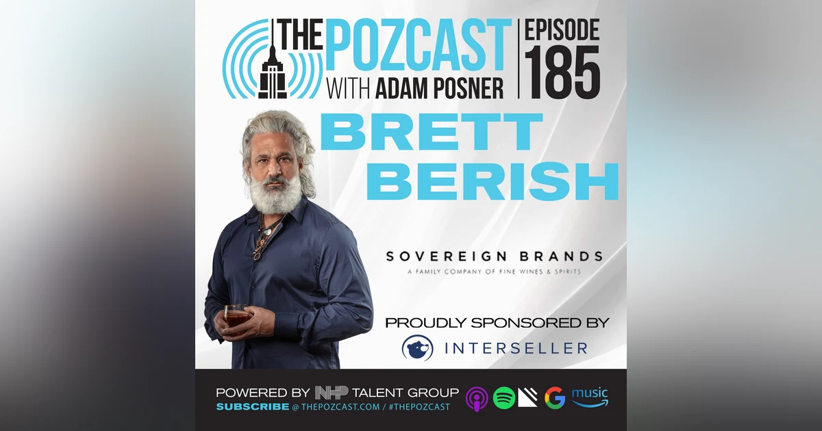 BEST OF: #185: Brett Berish: A Self-Made Career Building Spirit Brands