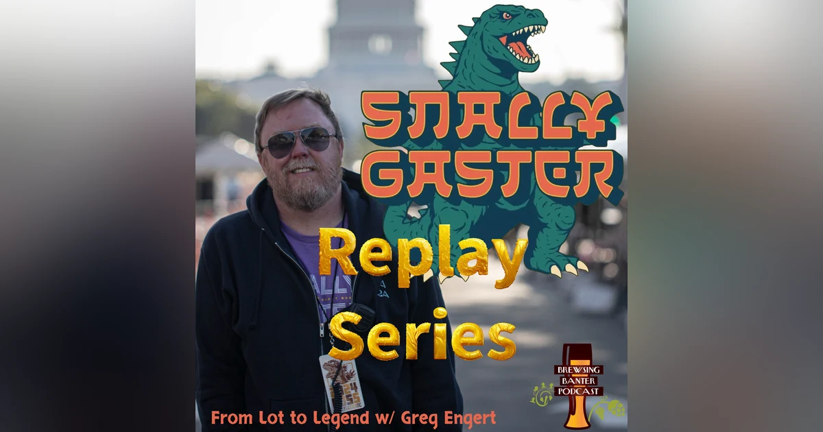 The Replay Series: Snallygaster: From Lot to Legend w/ Greg Engert