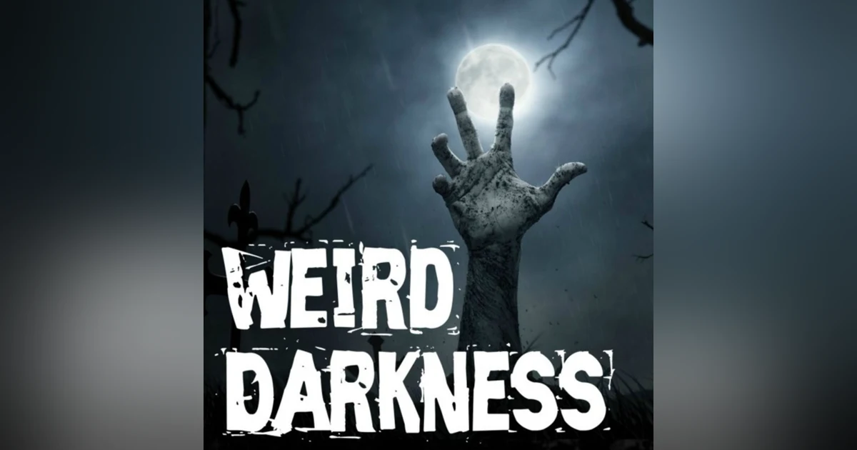 INTRODUCING: Weird Darkness!